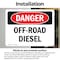 Signmission Off Road Diesel Danger Sign, Vinyl Decal, 10in W x 7in L, 2PK OS-2PACK-DS-D-710-L-1125 - alternate 4